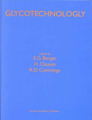 Glycotechnology de E. G. Berger