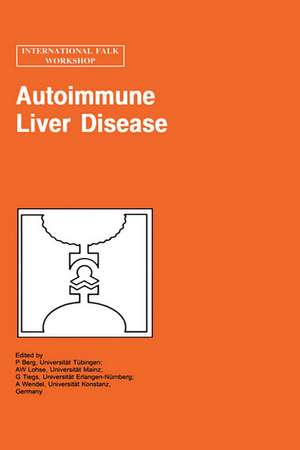 Autoimmune Liver Disease de P.A. Berg