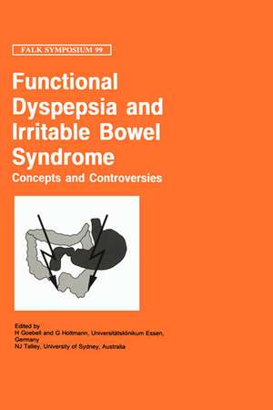 Functional Dyspepsia and Irritable Bowel Syndrome: Concepts and Controversies de H. Goebell