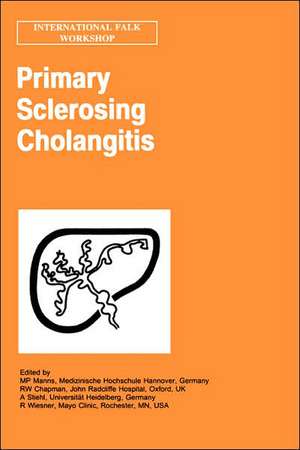 Primary Sclerosing Cholangitis de M.P. Manns