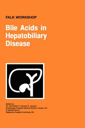 Bile Acids in Hepatobiliary Disease de T.C. Northfield