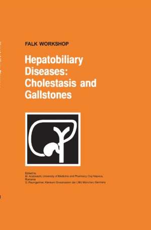 Hepatobiliary Diseases: Cholestasis and Gallstone de M. Acalovschi