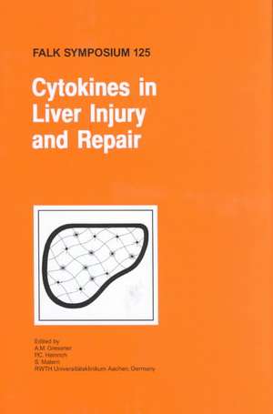 Cytokines in Liver Injury and Repair de A.M. Gressner