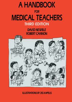 A Handbook for Medical Teachers de David Newble