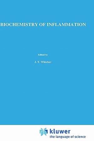 Biochemistry of Inflammation de J. Whicher