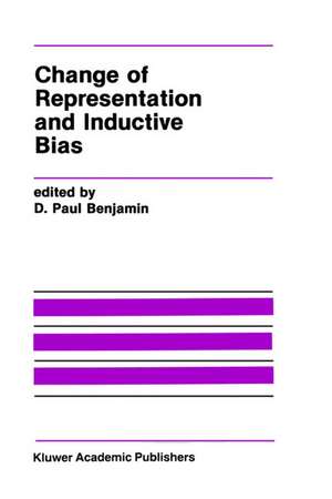 Change of Representation and Inductive Bias de D. Paul Benjamin