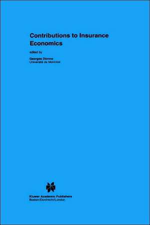 Contributions to Insurance Economics de Georges Dionne