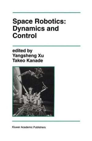 Space Robotics de Yangsheng Xu