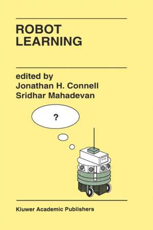 Robot Learning de J. H. Connell