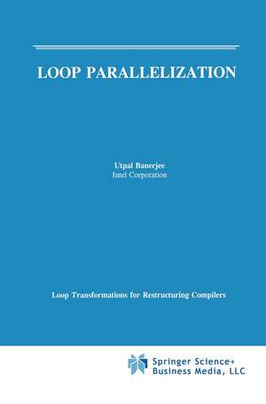 Loop Parallelization de Utpal Banerjee