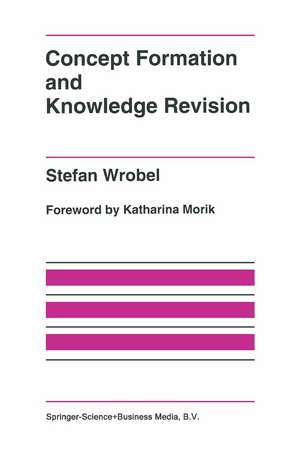 Concept Formation and Knowledge Revision de Stefan Wrobel