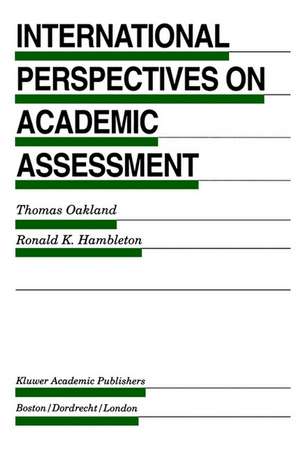 International Perspectives on Academic Assessment de Thomas Oakland