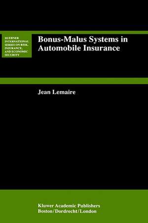 Bonus-Malus Systems in Automobile Insurance de Jean Lemaire