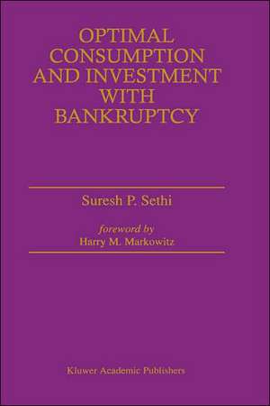 Optimal Consumption and Investment with Bankruptcy de Suresh P. Sethi