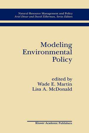 Modeling Environmental Policy de Wade E. Martin