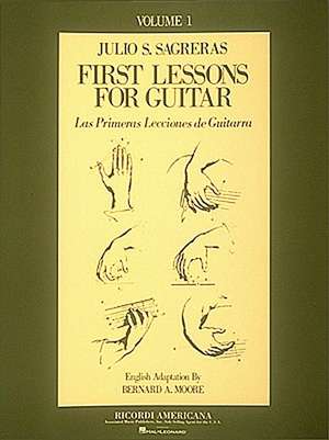 First Lesson for Guitar, Volume 1/Las Primeras Lecciones de Guitarra de Julio S Sagreras