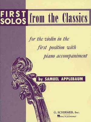 First Solos from the Classics: Violin and Piano de various