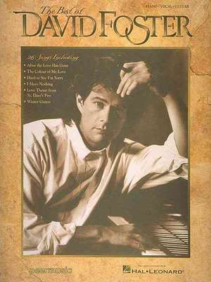 The Best of David Foster de Hal Leonard Publishing Corporation