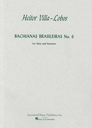 Bachianas Brasileiras No. 6 de Villa-Lobos Heitor