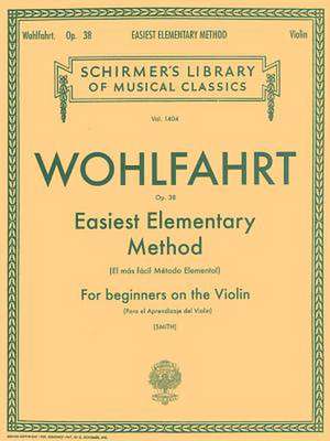 Easiest Elementary Method for Beginners, Op. 38 de Franz Wohlfahrt