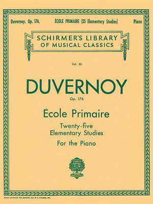 Ecole Primaire (25 Elementary Studies), Op. 176 de J P Duvernoy