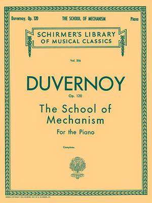 School of Mechanism, Op. 120: Piano Technique de Duvernoy J. P.