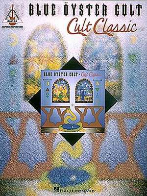 Blue Oyster Cult - Cult Classics de Blue Oyster Cult