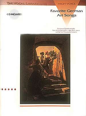 Favorite German Art Songs - Volume 1: The Vocal Library High Voice de Hal Leonard Publishing Corporation