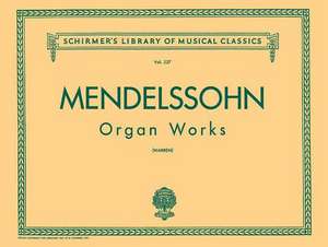 Organ Works, Op. 37/65: Organ Solo de Mendelssohn Felix