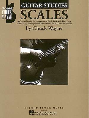 Guitar Studies - Scales de Wayne Chuck