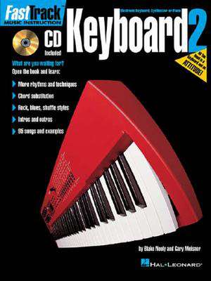 Fasttrack Keyboard Method - Book 2 [With CD] de Blake Neely