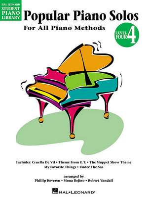 Popular Piano Solos - Level 4: Hal Leonard Student Piano Library de Phillip Keveren