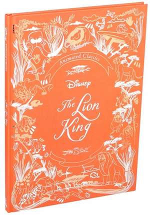 Disney Animated Classics: The Lion King de Editors of Studio Fun International