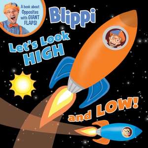 Blippi: Let's Look High and Low de Thea Feldman