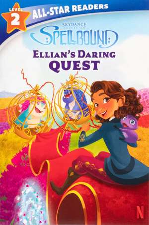 Spellbound: Ellian's Daring Quest, Level 2 de Courtney Acampora