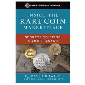 Inside the Rare Coin Market de Whitman Publishing