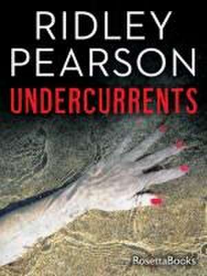 Undercurrents de Ridley Pearson