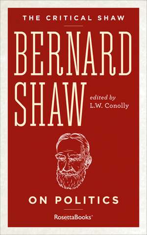 The Critical Shaw de Bernard Shaw