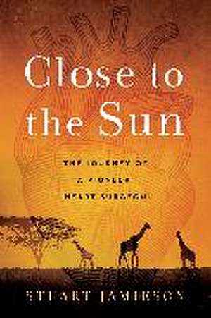 Close to the Sun de Stuart Jamieson