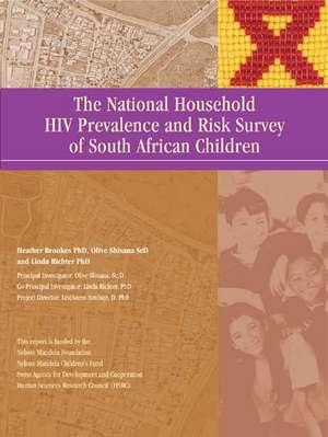 National Household HIV Prevalence and Risk Survey of South African Children de Linda Richter