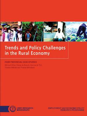 Trends and Policy Challenges in the Rural Economy: Four Provincial Case Studies de Michael Aliber