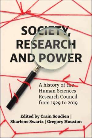 Society, Research And Power de S & Houston Swartz