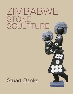 Zimbabwe Stone Sculpture de Stuart Danks