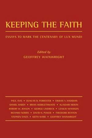 Keeping the Faith de Geoffrey Wainwright