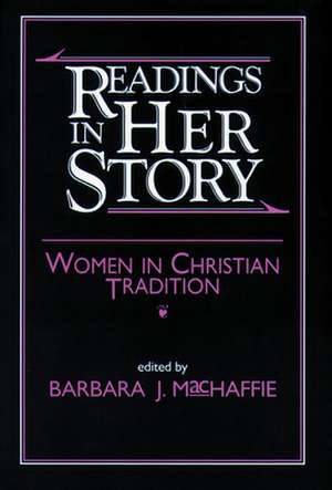 Readings in Her Story de Barbara J. MacHaffie