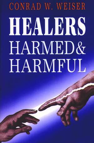 Healers Harmed and Harmful: The History and Setting of the Sayings Gospel de Conrad W. Weiser