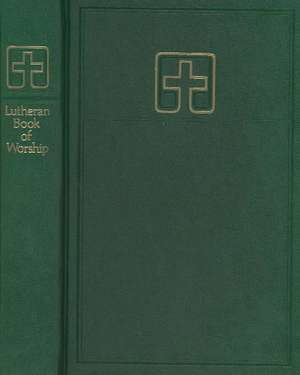 Lutheran Book of Worship de Augsburg Fortress Publishing