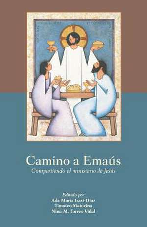 Camino a Emaus de Ada Maria Isasi-Diaz