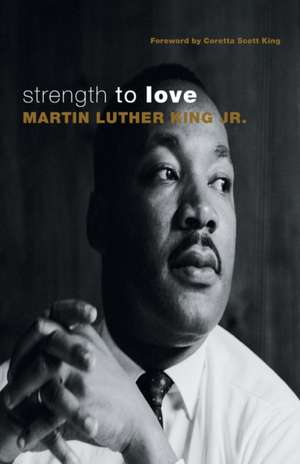 Strength to Love de Martin Luther Jr. King