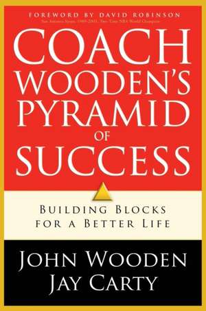 Coach Wooden`s Pyramid of Success de John Wooden